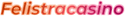 Felistracasino